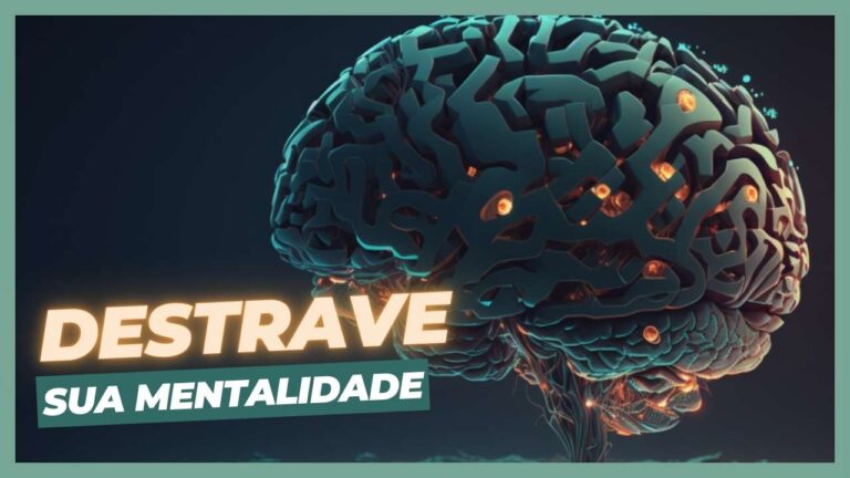 01 – Destrave sua Mentalidade