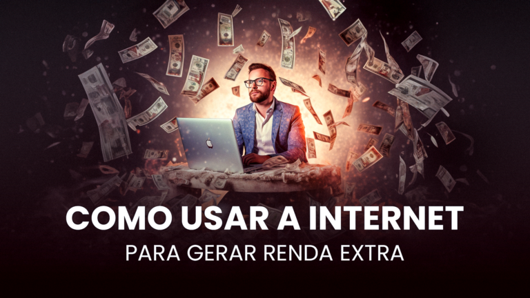 42 – Como usar a Internet para gerar renda extra